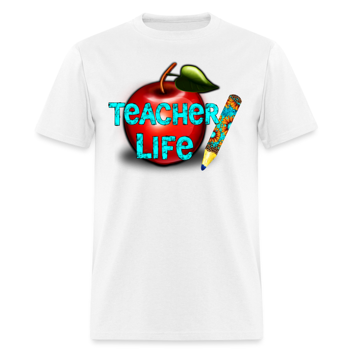 Teacher Life Unisex Classic T-Shirt - white