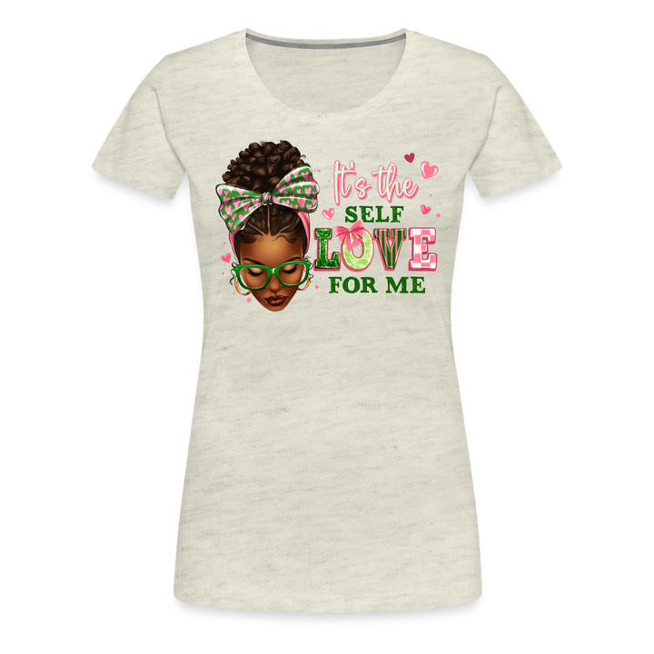 Self Love Women’s Premium Shirt - heather oatmeal