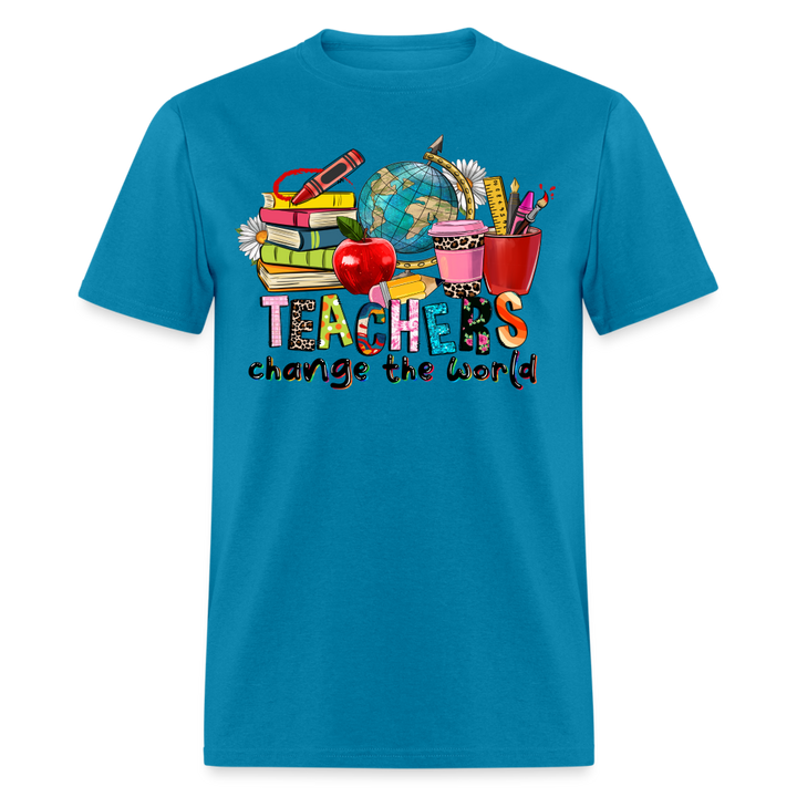 Teachers Change the World Unisex Shirt - turquoise