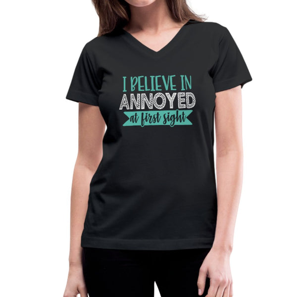 I Believe In Annoyed At First Sight Women's V-Neck Shirt - Beguiling Phenix Boutique