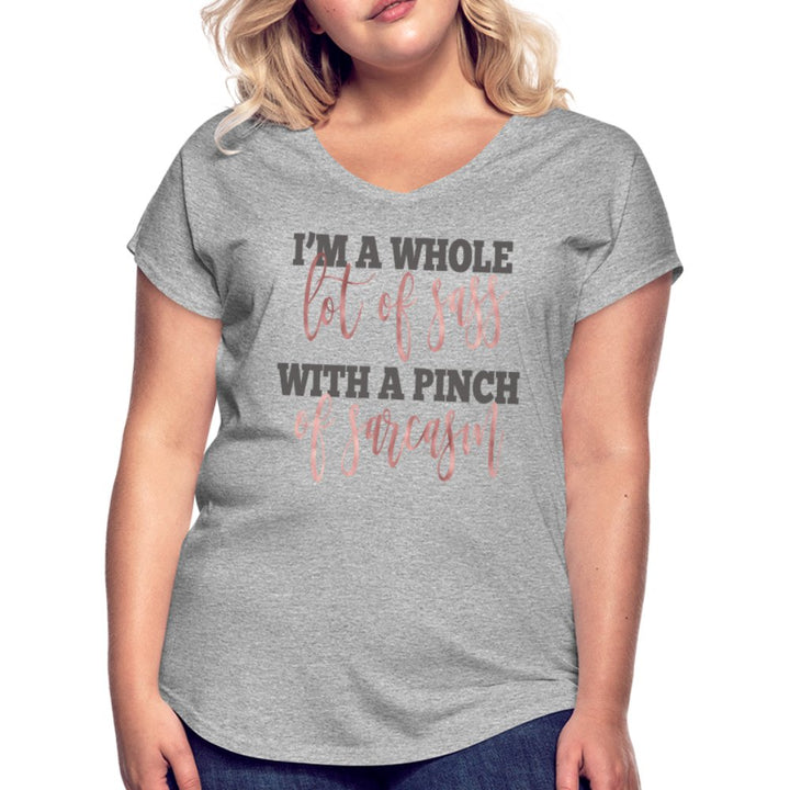 I'm A Whole Lot Of Sass Women's Tri-Blend V-Neck Shirt - Beguiling Phenix Boutique